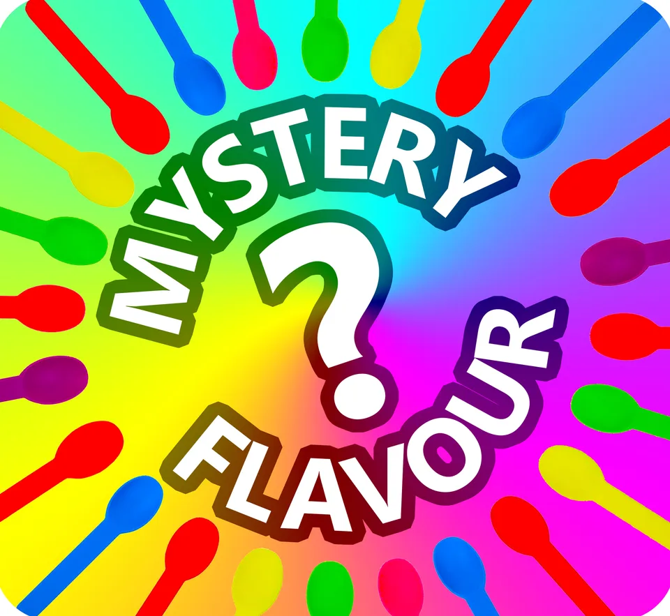Mystery Flavour — a flavour we are trialling, not yet named